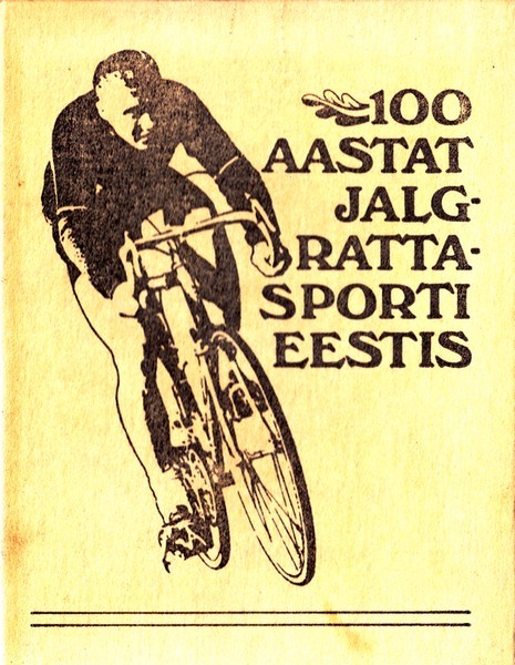 100 aastat jalgrattasporti Eestis