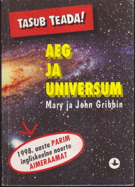 Mary ja John Gribbin Aeg ja universum