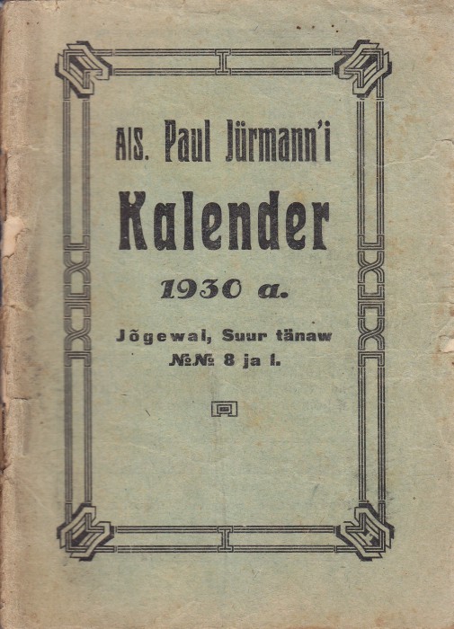 A/s Paul Jürmann'i kaupluste Jõgeval kalender 1930