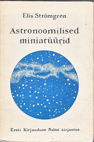 Elis Strömgren Astronoomilised miniatüürid