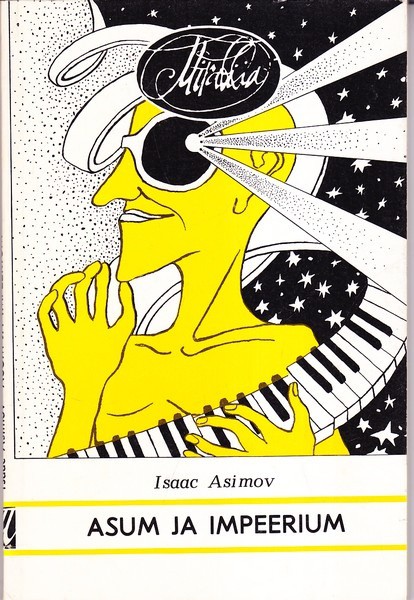 Isaac Asimov Asum ja Impeerium