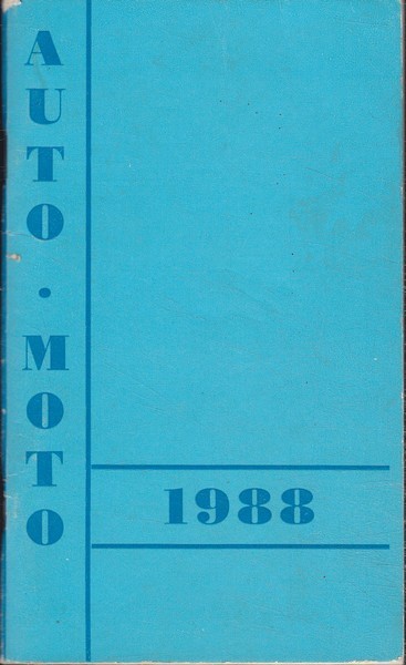 Auto- ja mootorrattaspordi võistluste kalenderplaan 1988 : MM- ja EM-võistlused, sotsialismimaade, NSV Liidu ja Eesti NSV ja teised tähtsamad meistri- ja karikavõistlused