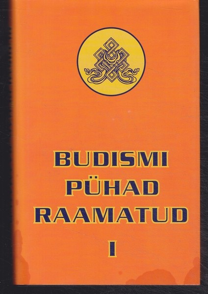 Budismi pühad raamatud, I osa, Seadmuseratta käimapanemine. Lühikesed lugemised. Dhammapada