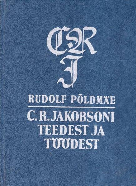 Rudolf Põldmäe C. R. Jakobsoni teedest ja töödest