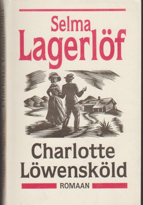 Selma Lagerlöf Charlotte Löwensköld : romaan