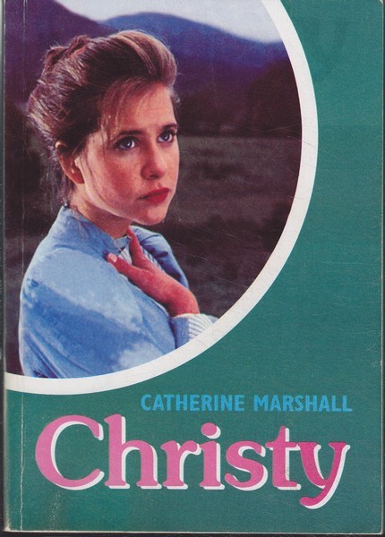 Catherine Marshall Christy : romaan