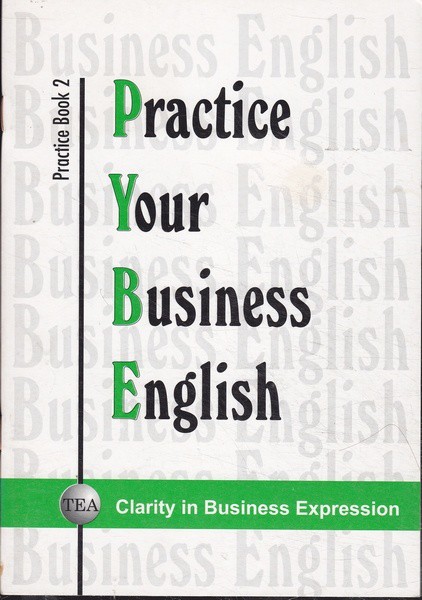 Svetlana Dubinko, Ludmila Koledenkova Clarity in business expression : practice book 2