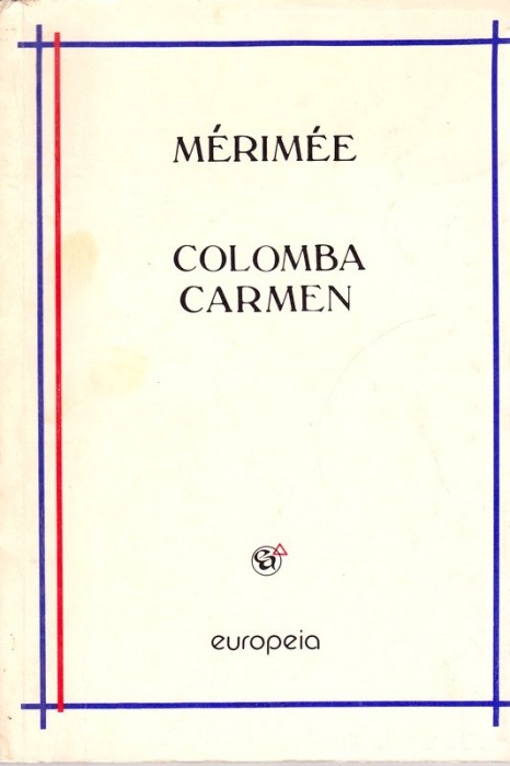 Prosper Mérimée Colomba ; Carmen