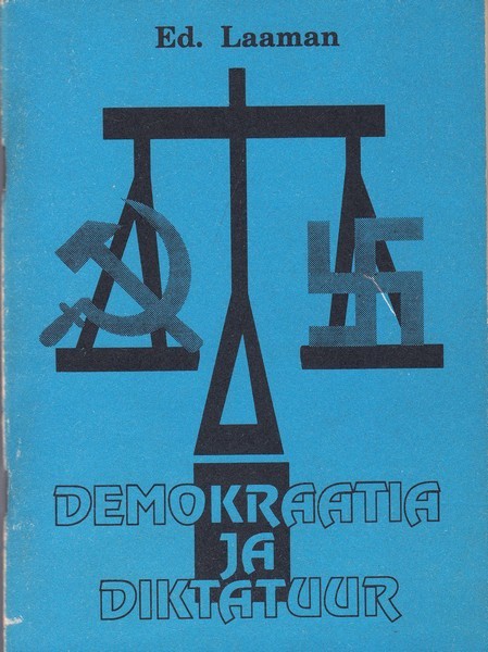 Eduard Laaman Demokraatia ja diktatuur