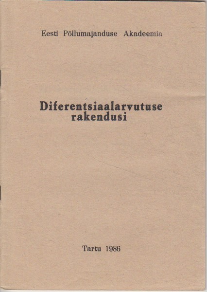 Elvi Metting, N. Veske, E. Virma Diferentsiaalarvutuse rakendusi