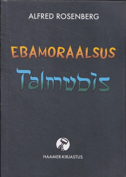 Alfred Rosenberg Ebamoraalsus Talmudis