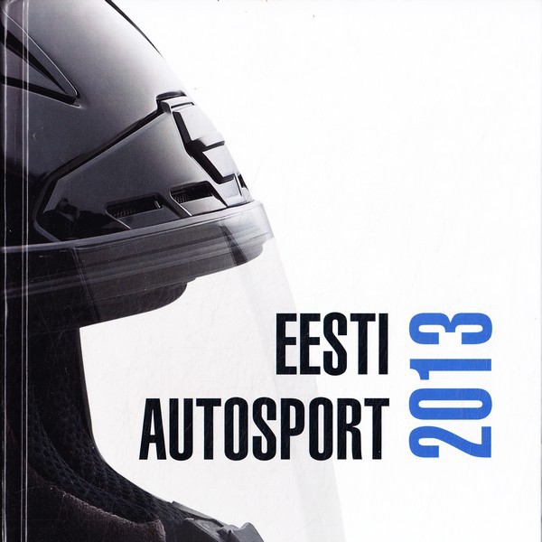 Eesti Autospordi Liit  Eesti autosport 2013