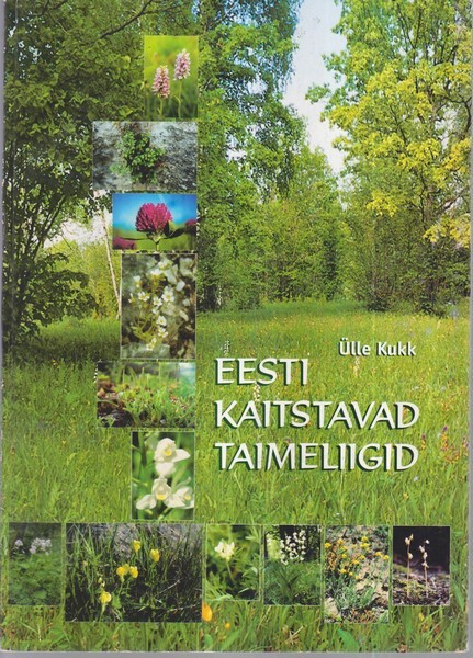 Ülle Kukk Eesti kaitstavad taimeliigid