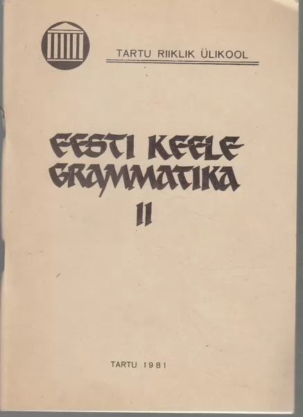 Eesti keele grammatika, II