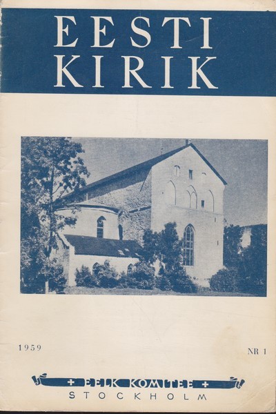 Eesti Kirik : Eesti Evangeeliumi Luteriusu Kiriku häälekandja : 1959, nr.1