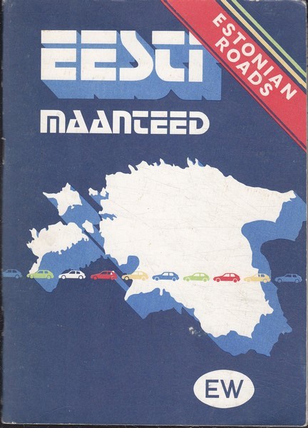 Eesti maanteed [Kaart] = Estonian roads = Дороги Эстонии