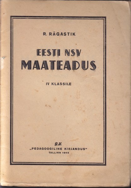 Robert Rägastik Eesti NSV maateadus IV klassile