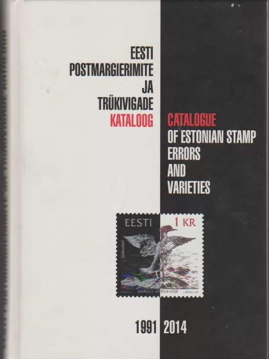 Hubert Jakobs Eesti postmargierimite ja trükivigade kataloog 1991-2014 = Catalogue of Estonian stamp errors and varieties