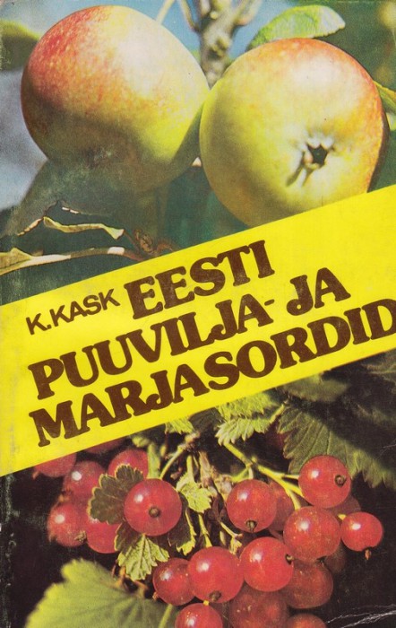 Kalju Kask Eesti puuvilja- ja marjasordid