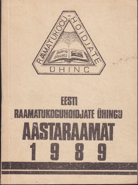 Eesti Raamatukoguhoidjate Ühingu aastaraamat 1 1989