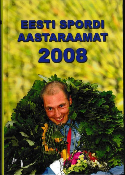 Eesti spordi aastaraamat 2008