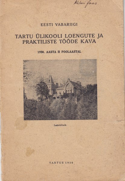 Eesti Vabariigi Tartu Ülikooli loengute ja praktiliste tööde kava 1930. aasta II poolaastal