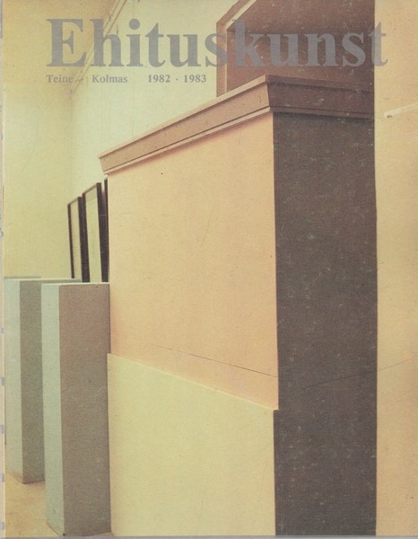Ain Padrik, Ignar Fjuk Ehituskunst ,teine-kolmas 1982,1983