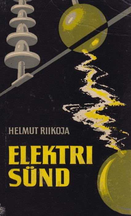 Helmut Riikoja Elektri sünd