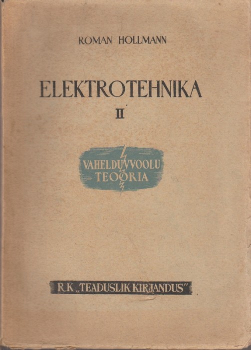 Roman Hollmann Elektrotehnika II, Vahelduvvoolu teooria