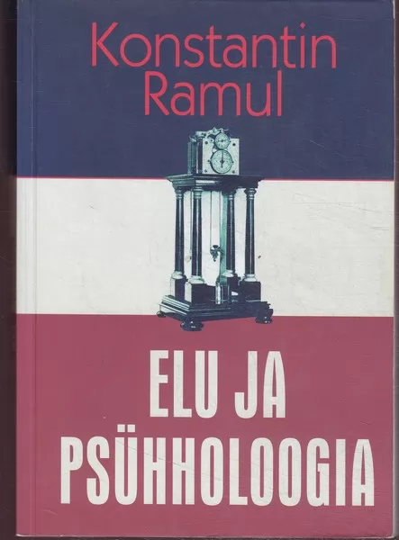 Konstantin Ramul Elu ja psühholoogia