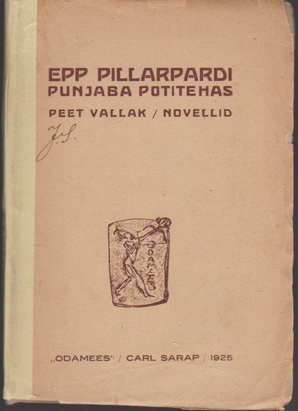 Peet Vallak Epp Pillarpardi Punjaba potitehas : novellid