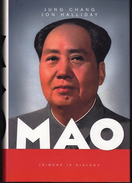 Jung Chang, Jon Halliday Esimees Mao : rääkimata lugu