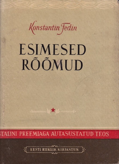 Konstantin Fedin Esimesed rõõmud : romaan