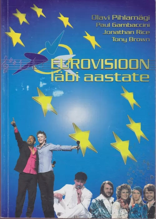Olavi Pihlamägi, Paul Gambaccini, Jonathan Rice, Tony Brown Eurovisiooni lauluvõistlus läbi aastate 1956-2002