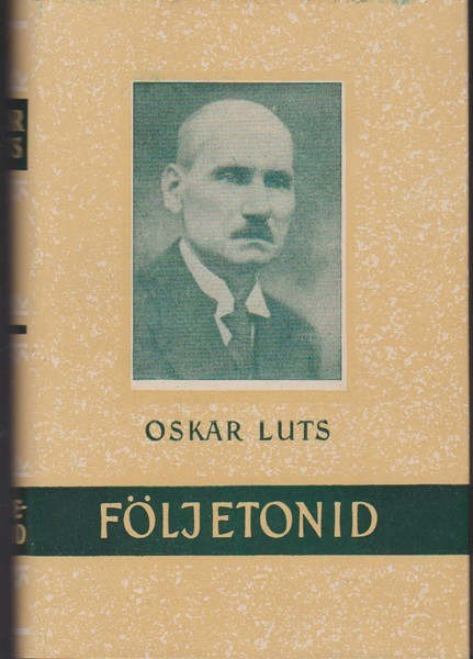 Oskar Luts Följetonid