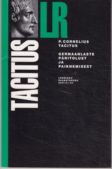 P. Cornelius Tacitus Germaanlaste päritolust ja paiknemisest