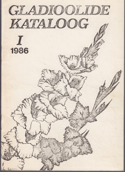 Aadu Kumari Gladioolide kataloog I, 1986
