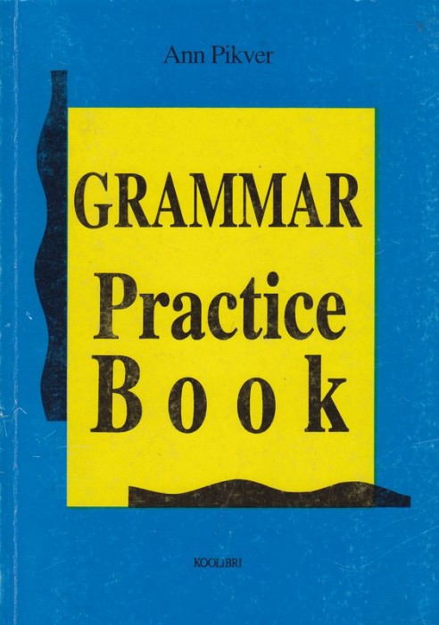 Ann Pikver Grammar practice book