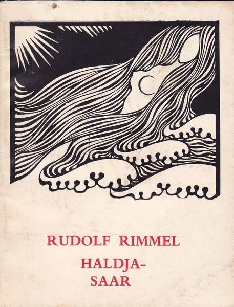 Rudolf Rimmel Haldjasaar : [luuletused]