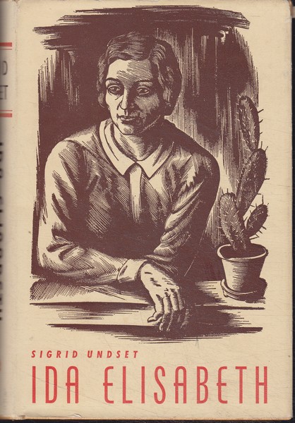 Sigrid Undset Ida Elisabeth : romaan