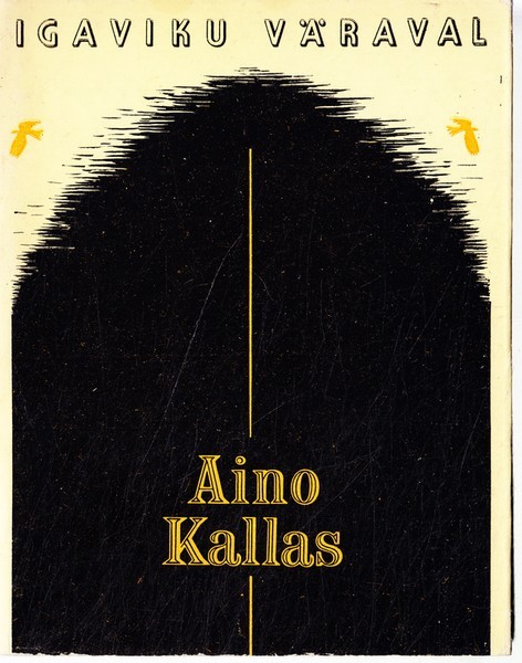 Aino Kallas Igaviku väraval : valitud luuletused