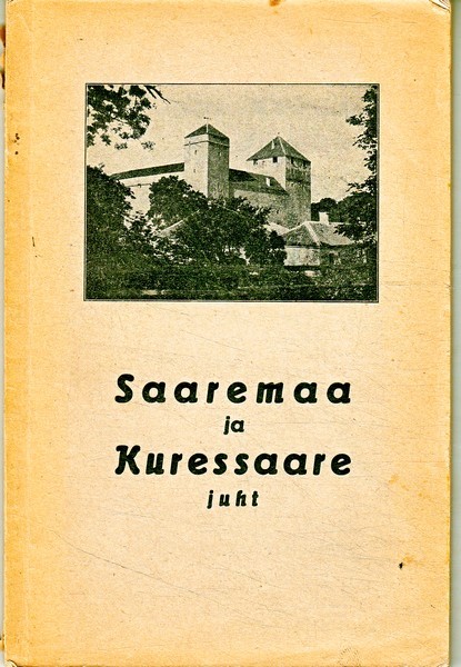 Hermann Sannik Illustreeritud Saaremaa ja Kuresaare juht.