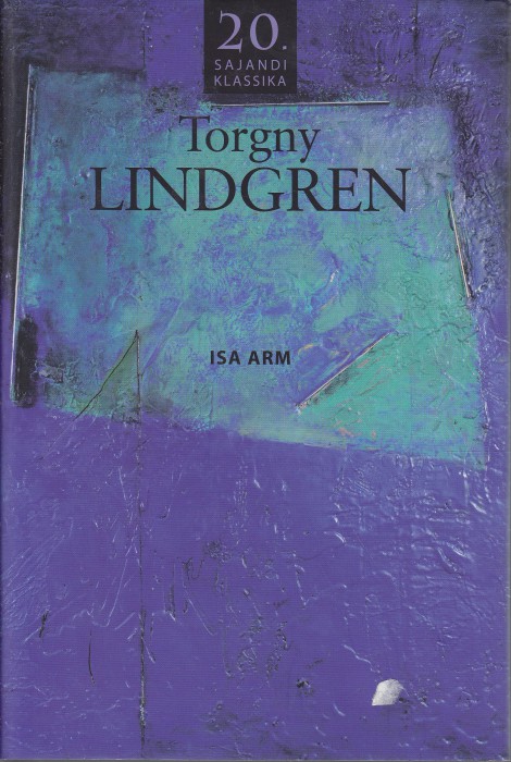 Torgny Lindgren Isa arm
