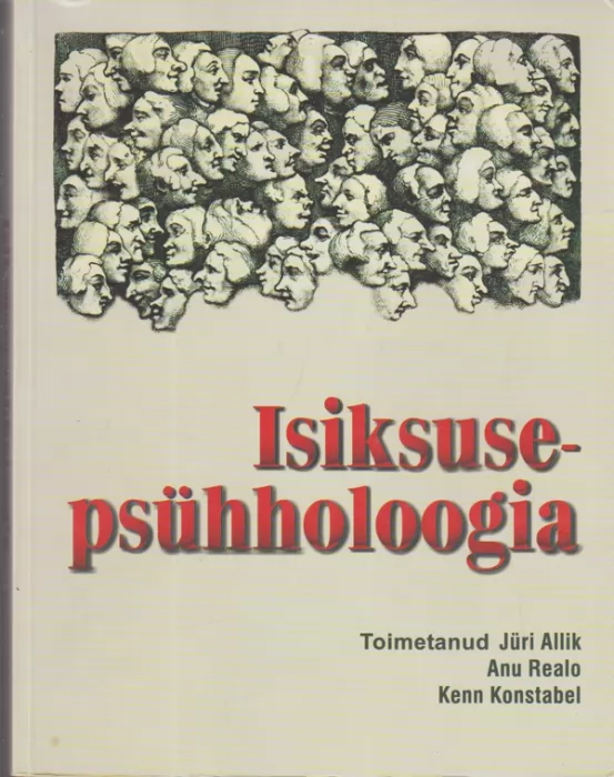 Jüri Allik, Anu Realo, Kenn Konstabel Isiksusepsühholoogia
