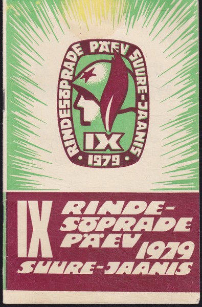 IX vabariikliku rindesõprade päevade teatmik : 21.-23. juunini 1979. a. Suure-Jaanis