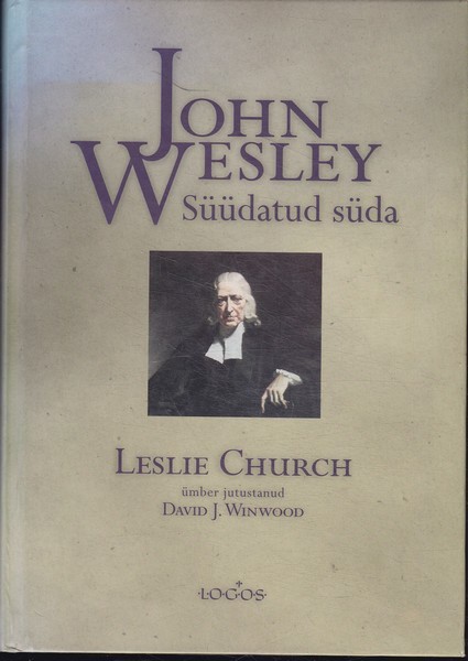 Leslie Church John Wesley süüdatud süda