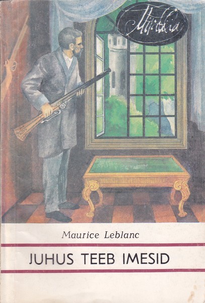 Maurice Leblanc Juhus teeb imesid