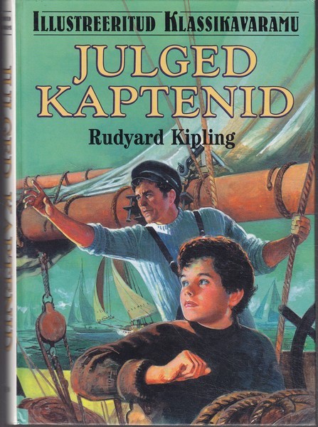 Rudyard Kipling Julged kaptenid : [romaan]
