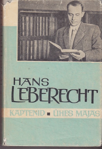 Hans Leberecht Kaptenid ; Ühes majas : [jutustused]
