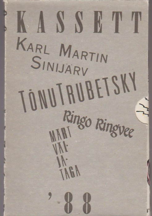 Ringo Ringvee, Karl Martin Sinijärv, Tõnu Trubetsky,Märt Väljataga Kassett '88, koosneb neljast luuleraamatust